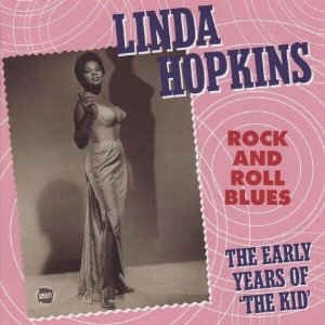 Hopkins ,Linda - Rock'n'Roll Blues:The Early Years - Klik op de afbeelding om het venster te sluiten